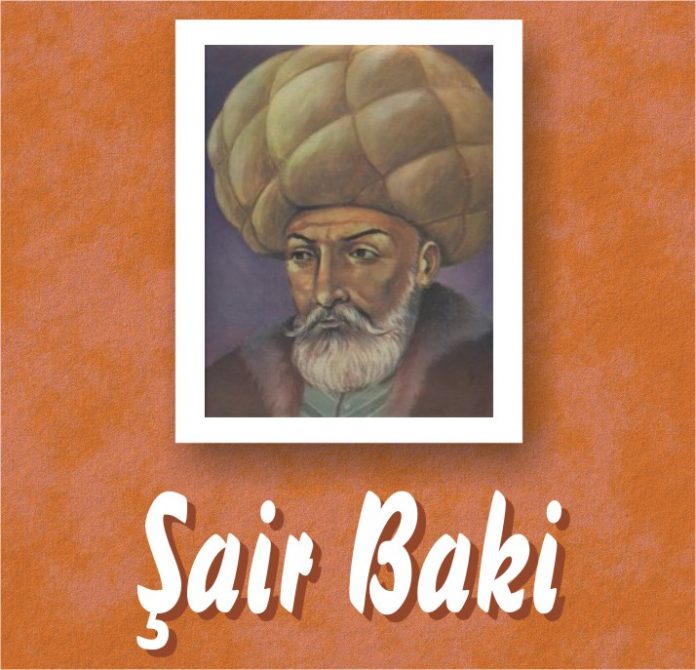 Baki Kimdir Osmanlı Meşhur Divan Şairleri Ve Şiirleri Kısaca Bilgi Hayatı Nedir Divan Edebiyatı Eserleri Baki şair