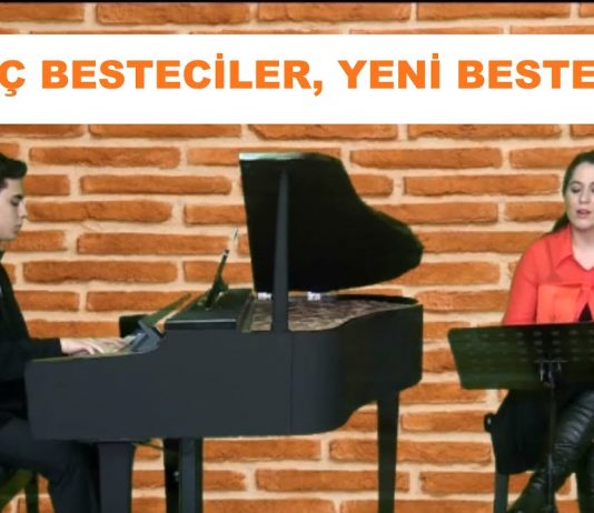 2020 YENİ ÇIKAN 7 ŞARKI BESTESİ, GENÇ BESTECİ: GÜNEŞ YAKARTEPE SON BESTE ESERLERİ