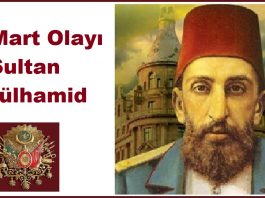 31 Mart Olayı Sultan Abdülhamid Osmalı Sultan 2. AbdülhamitHan Dönemi Osmanlı Devlet Arması